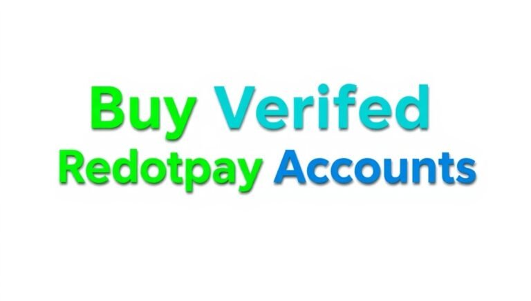 Buy Verified Redotpay Accounts: The Ultimate Guide to Global Digital Payments